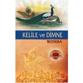 Kelile ile Dimne - beydeba ibnu’l mukaffa