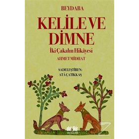 Kelile ile Dimne'den Aslan ile Tilki / Beydaba