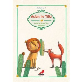 Kelile ile Dimne'den Aslan ile Tilki / Beydaba