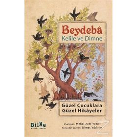 Kelile ile Dimne'den Aslan ile Tilki / Beydaba
