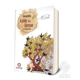 Kelile ve Dimme - Mustafa Özçelik