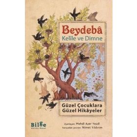 KELILE VE DIMNE - BEYDEBA