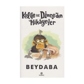 KELILE VE DIMNEDEN SEÇME HIKAYELER - BEYDEBA