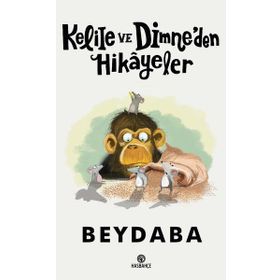 KELILE VE DIMNEDEN SEÇME HIKAYELER - BEYDEBA