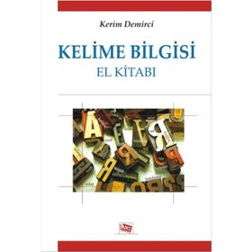 Kelime Bilgisi El Kitabı - Kerim Demirci