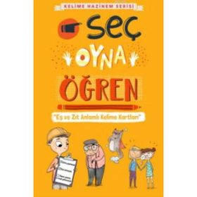 Kelime Hazinem Serisi Seç, Oyna, Öğren Kartları - Fatma Akpınar