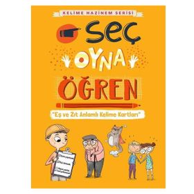 Kelime Hazinem Serisi Seç, Oyna, Öğren Kartları - Fatma Akpınar