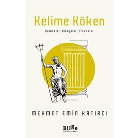 Kelime Köken - Mehmet Emin Katırcı