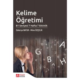 Kelime Öğretimi B1 Seviyesi 7 Hafta 7 Etkinlik - Pegem Akademi Yayıncılık