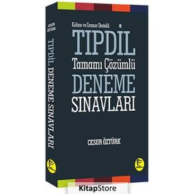 Kelime ve Gramer Destekli TIPDİL Tamamı Çözümlü Deneme Sınavları - Cesur Öztürk