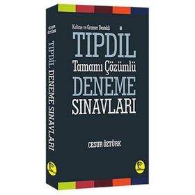 Kelime ve Gramer Destekli TIPDİL Tamamı Çözümlü Deneme Sınavları - Cesur Öztürk