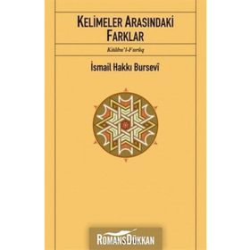 KELIMELER ARASINDAKİ FARKLAR -KITÂBU'L-FURÛQ- - İSMAİL HAKKI BURSEVI