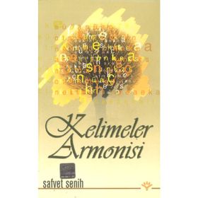 KELIMELER ARMONISI - SAFVET SENIH