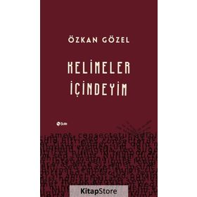 Kelimeler İçindeyim - Özkan Gözel
