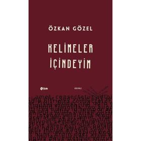 Kelimeler İçindeyim - Özkan Gözel