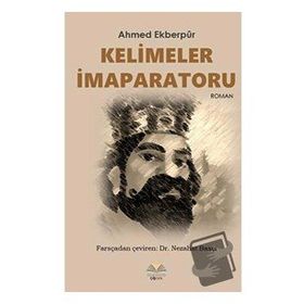 Kelimeler İmaparatoru - Ahmed Ekberpur