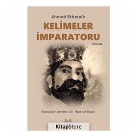 Kelimeler İmparatoru - Ahmed Ekberpur