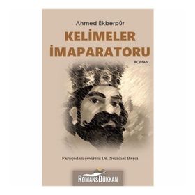 Kelimeler İmparatoru - Ahmed Ekberpur