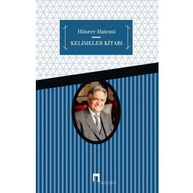 Kelimeler Kitabı - Hüsrev Hasemi