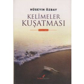 KELIMELER KUŞATMASI - HÜSEYİN ÖZBAY