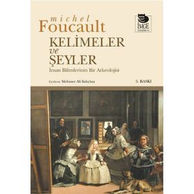 KELIMELER VE ŞEYLER - MICHEL FOUCAULT