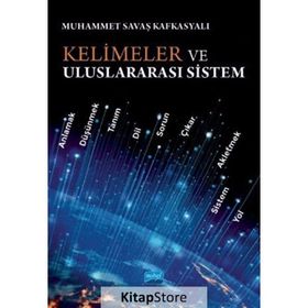 Kelimeler ve Uluslararası Sistem - Nobel Yayınevi