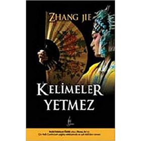 Kelimeler Yetmez - Zhang Jie