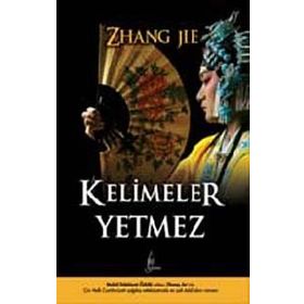 Kelimeler Yetmez - Zhang Jie