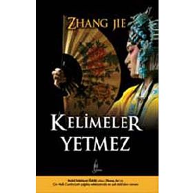 Kelimeler Yetmez - Zhang Jie