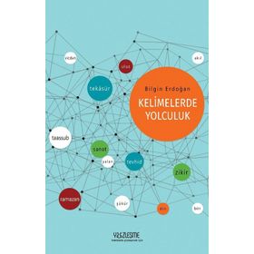 Kelimelerde Yolculuk - Bilgin Erdoğan