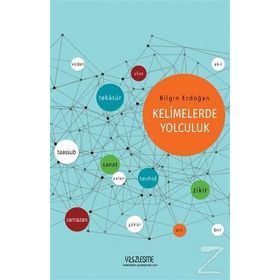 Kelimelerde Yolculuk - Bilgin Erdoğan