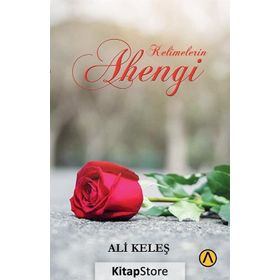 Kelimelerin Ahengi - Ali Keleş