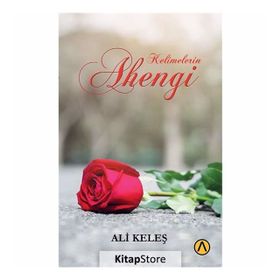 Kelimelerin Ahengi - Ali Keleş