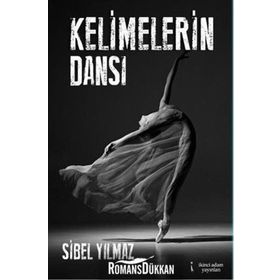 Kelimelerin Dansı - Sibel Yılmaz