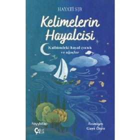 Kelimelerin Hayalcisi - Hayati Şir