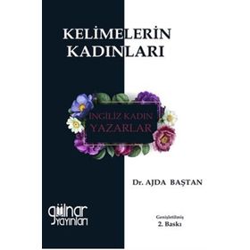 Kelimelerin Kadınları - Ajda Baştan