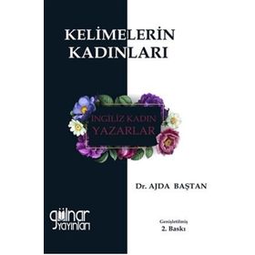 Kelimelerin Kadınları - Ajda Baştan