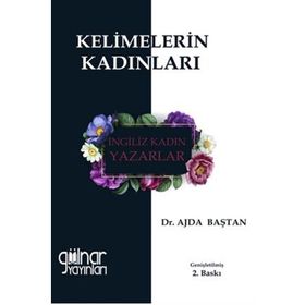 Kelimelerin Kadınları - Ajda Baştan