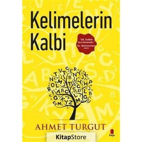 Kelimelerin Kalbi - Ahmet Turgut