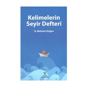 Kelimelerin Seyir Defteri - D. Mehmet Doğan