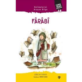Kelimelerini Arayan Bilge Farabi Türk İslam Büyükleri 18 Türkiye Diyanet Vakfı Yayınları