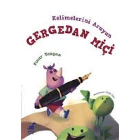 Kelimelerini Arayan Gergedan Miçi - Pınar Yazgan