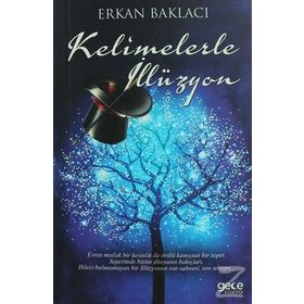 Kelimelerle İllüzyon - Erkan Baklacı