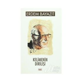 Kelimenin Dirilişi - Erdem Beyazıt