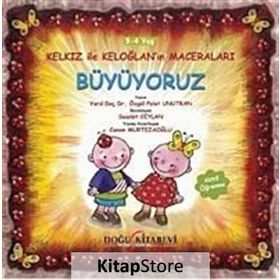 Kelkız ile Keloğlan’ın Maceraları - Büyüyoruz - Özgül Polat Unutkan