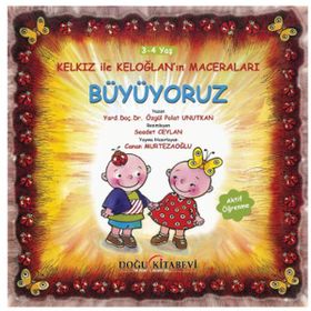 Kelkız ile Keloğlan’ın Maceraları - Büyüyoruz - Özgül Polat Unutkan