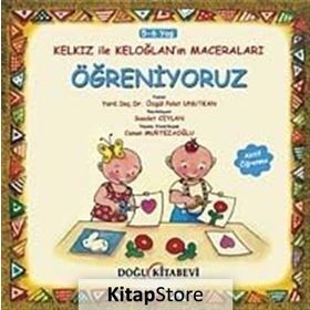 Kelkız ile Keloğlan’ın Maceraları - Öğreniyoruz - Özgül Polat Unutkan