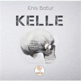 Kelle - Enis Batur