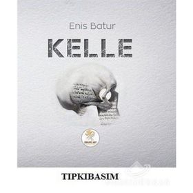 Kelle - Enis Batur