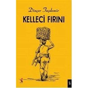 Kelleci Fırını - Dinçer Taşdemir